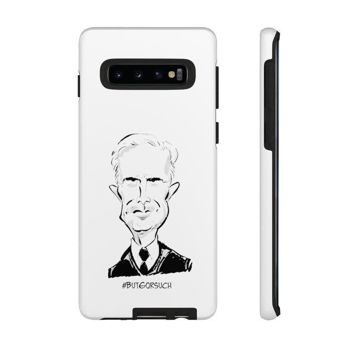 #BUTGORSUCH Phone Case